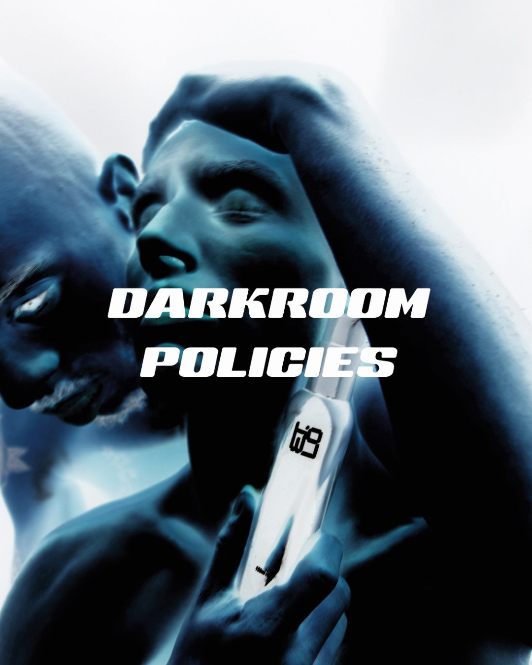 DARKROOM POLICIES