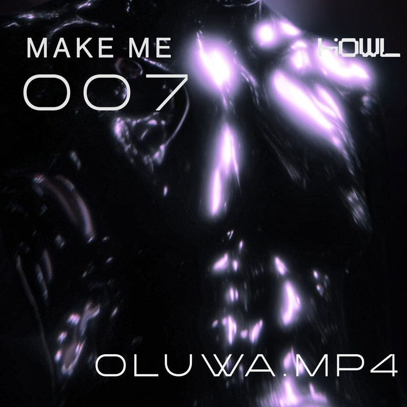 MAKE ME HOWL 007 - Oluwa.mp4